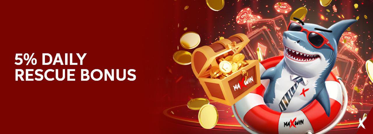 Promotional banner for maXwin's 5% Daily Rescue Bonus featuring a shark mascot in a lifebuoy holding a treasure chest filled with gold coins against a vibrant casino-themed background.